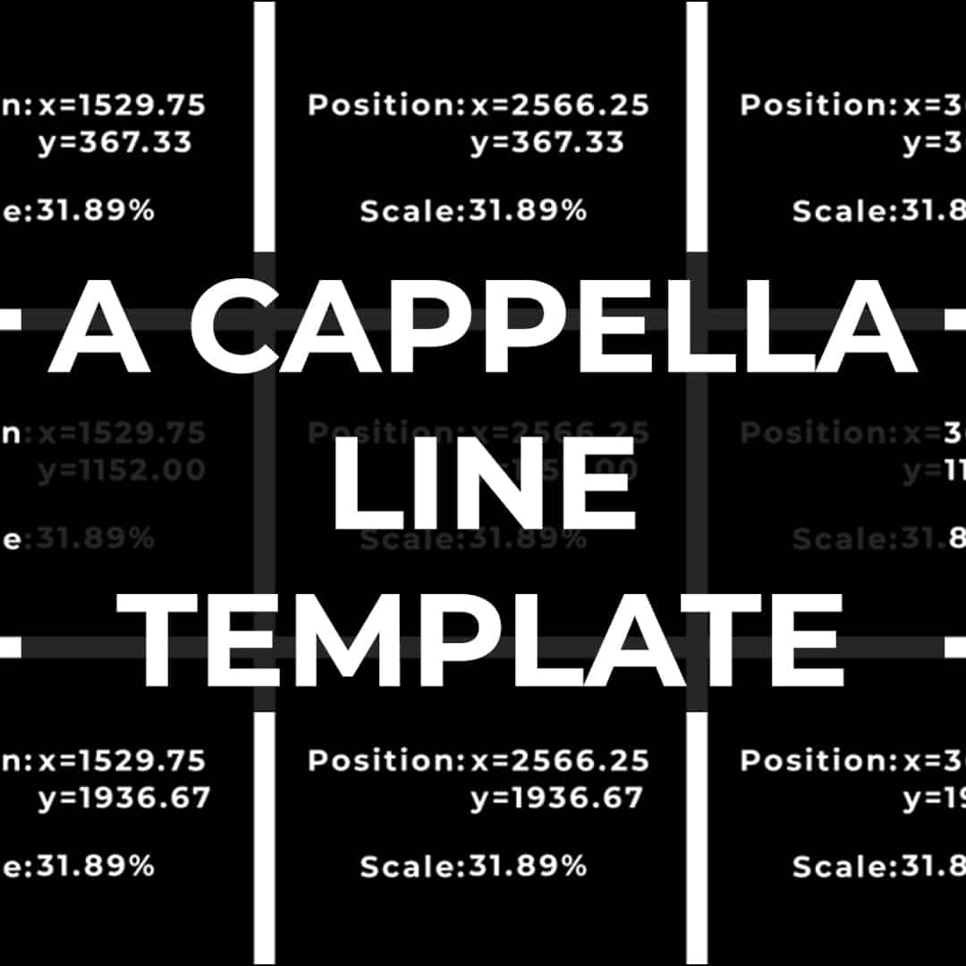 A Cappella Line Template
